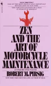Pirsig Robert M. - Zen and the Art of Motorcycle Maintenance