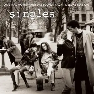 VA - Singles (Original Motion Picture Soundtrack) (Deluxe Version) (1992/2017)