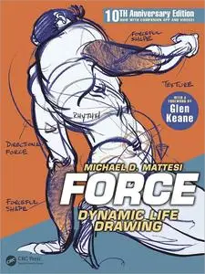 FORCE: Dynamic Life Drawing: 10th Anniversary Edition (Force Drawing Series), 3rd Edition