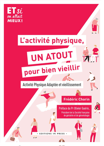 L'activité physique, un atout pour bien vieillir - Frédéric Chorin