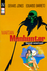 Martian Manhunter - Segreti Americani - Volume 3