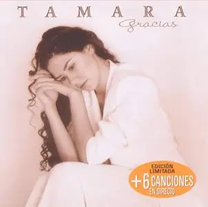 2000 - Tamara - Gracias [Edición Especial Limitada]