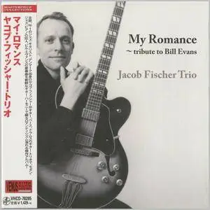 Jacob Fischer Trio - My Romance: Tribute To Bill Evans (2013) {Venus Japan VHCD-78285}