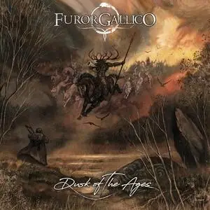 Furor Gallico - Dusk of the Ages (2019)