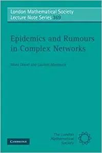 Epidemics and Rumours in Complex Networks