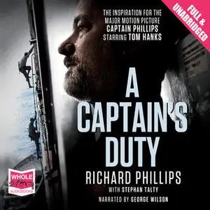 «A Captain's Duty» by Stephan Talty,Richard Phillips,Multiple Authors