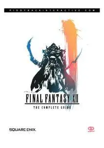 Final Fantasy XII: The Complete Guide