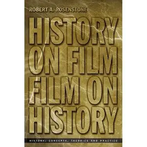 History on Film/Film on History (repost)