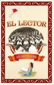 «El El Lector» by William Durbin