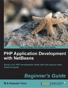 PHP Application Development with NetBeans: Beginner's Guide