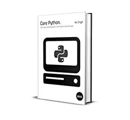 PLAY WITH PYTHON (CORE): Python Programming (Core)