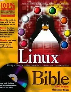 Linux Bible: Boot Up to Fedora, KNOPPIX, Debian, SUSE, Ubuntu , and 7 Other Distributions 