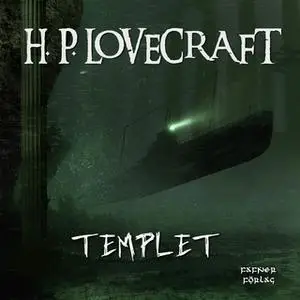 «Templet» by H.P. Lovecraft