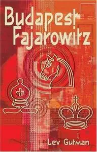 The Budapest Fajarowicz : the Fajarowicz-Richter gambit in action