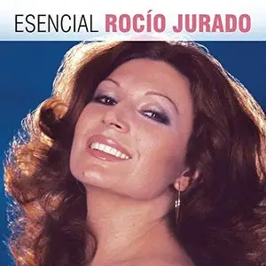 Rocio Jurado - Esencial Rocio Jurado (2016) [Official Digital Download]