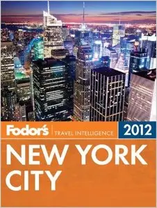 Fodor's New York City 2012 (repost)