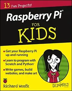 Raspberry Pi for Kids For Dummies (Repost)