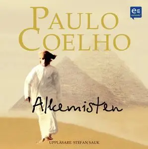 «Alkemisten» by Paulo Coelho