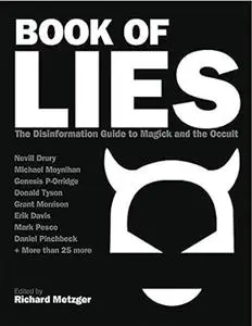 Book of Lies: The Disinformation Guide to Magick and the Occult