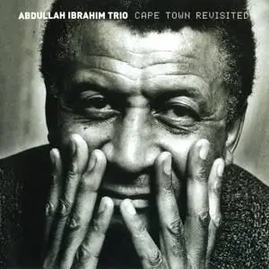 Abdullah Ibrahim Trio - Cape Town Revisited