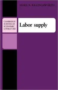 Mark R. Killingsworth, "Labor Supply" (Repost)