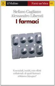 Stefano Cagliano, Alessandro Liberati - I farmaci (2001)