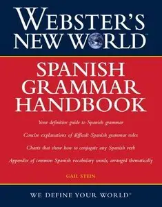Webster's New World Spanish Grammar Handbook (repost)