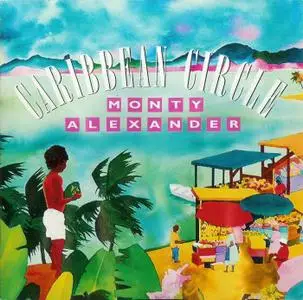 Monty Alexander - Caribbean Circle (1992)