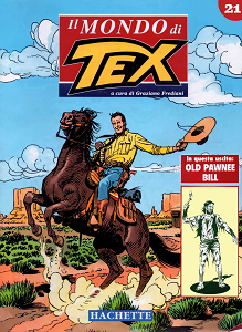 Il Mondo Di Tex - Volume 21 - Old Pawnee Bill