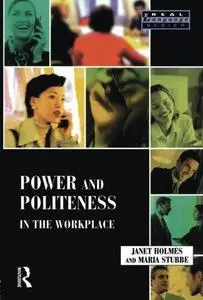 Power and politeness in the workplace