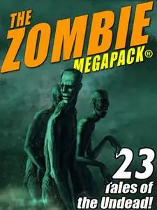 «The Zombie MEGAPACK» by Howard Lovecraft