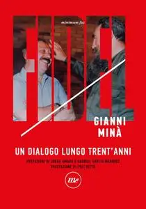 Gianni Minà - Fidel. Un dialogo lungo trent'anni