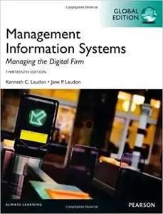 Management Information Systems, Global Edition 13th Edition