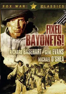 Fixed Bayonets! (1951) [Re-UP]