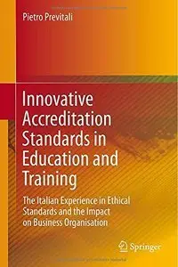 Innovative Accreditation Standards in Education and Training (repost)