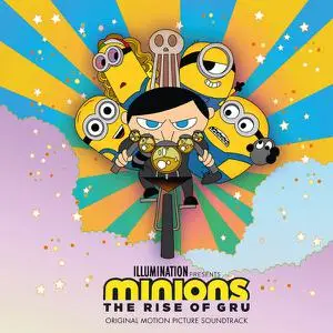 The Minions - Minions: The Rise Of Gru (Original Motion Picture Soundtrack) (2022)