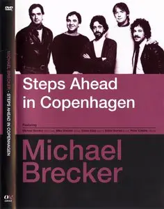 Michael Brecker - Steps Ahead In Copenhagen (2008)
