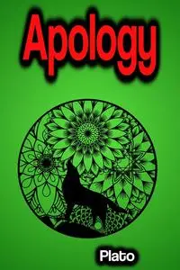 «Apology» by Plato