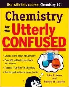 Chemistry for the Utterly Confused (Repost)