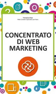Francesca Ripa - Concentrato di web marketing