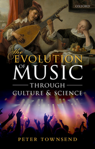 The Evolution of Music Through Culture and Science