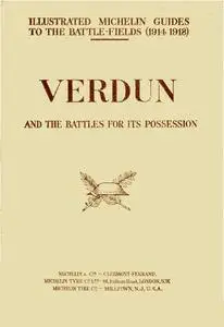 «The Battle of Verdun (1914–1918)» by Pneu Michelin