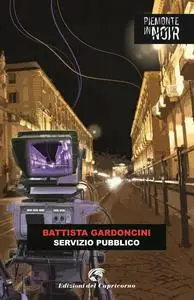 Battista Gardoncini - Servizio pubblico