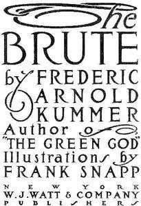 «The Brute» by Frederic Arnold Kummer