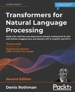 Transformers for Natural Language Processing