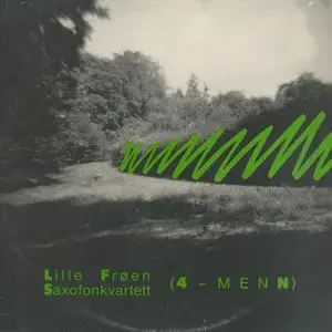 Lille Frøen Saxofonkvartett - (4 - menn) (1986/2024) [Official Digital Download 24/96]