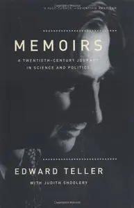Memoirs: A Twentieth-Century Journey in Science and Politics