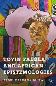 A. Bangura, "Toyin Falola and African Epistemologies"