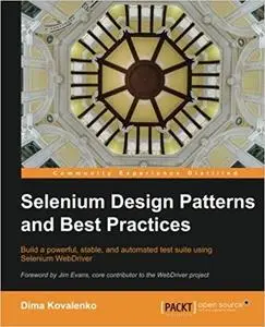 Selenium Design Patterns and Best Practices