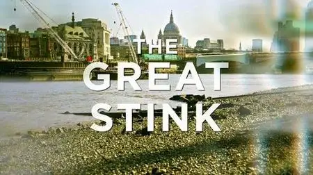 CH5 - The Great Stink of 1858 Saving London (2023)